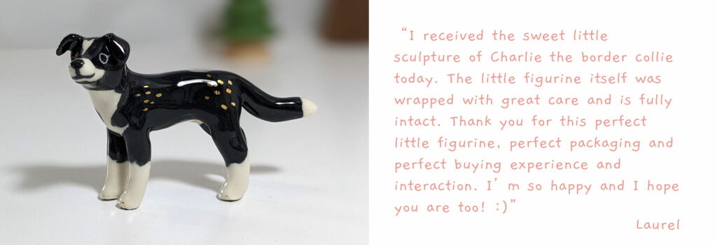 customer experience dog figurine commission